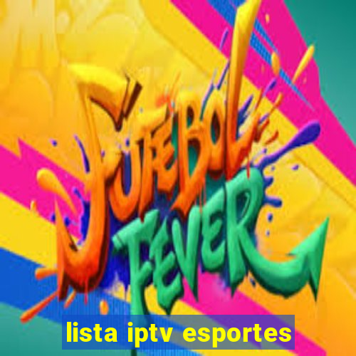 lista iptv esportes